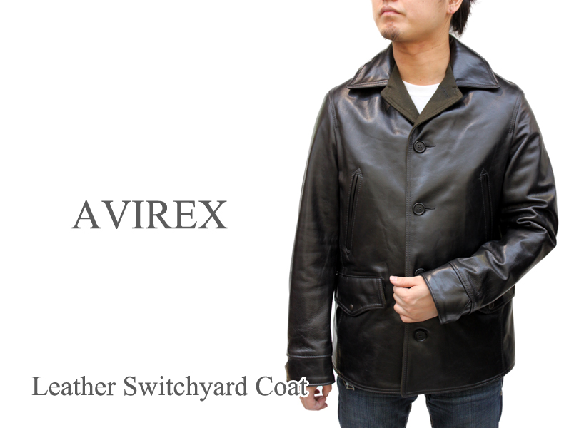 AVIREX アビレックス レザースイッチヤードコート 6101025